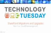 SharePoint Migrations and Upgradestechtuesday.azurewebsites.net/wp-content/uploads/...There are countless ways to use SharePoint’s features, and add-ons like Nintex Workflow, to