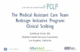 The Medical Assistant Care Team Redesign Initiative ... · • 1-2 extra established pt (G0467) visits per day at the FQHC prospective payment system (PPS) rate of $158.85 times the
