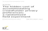 Article: The hidden cost of crowdfunder privacy …...The hidden cost of accommodating crowdfunder privacy preferences a randomized field experiment 3 Abstract Online crowdfunding