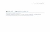 Tribune Litigation Trust - KCC Class Actionclassaction.kccllc.net/documents/ZLN0004/Tribune... · Tribune Litigation Trust Quarterly Summary Report For reporting period beginning