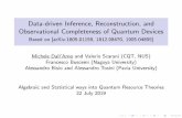 Data-driven Inference, Reconstruction, and Observational ... · Data-driven Inference, Reconstruction, and Observational Completeness of Quantum Devices Based on [arXiv:1805.01159,