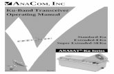 ANACOM, INC Ku-Band Transceiver Operating Manual...(1) Receiver RF to IF + 18 MHz for 70 MHz IF (optional) + 36 MHz for 140 MHz IF (2) Transmitter IF to RF + 18 MHz for 70 MHz IF (optional)