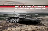 Rulesbook & Design Notes BLITZKRIEG in the WEST · BLITZKRIEG IN THE WEST is a simulation of the German campaign in Western Europe, 1940. The German blitzkrieg stunned the world by