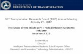 st Transportation Research Board (TRB) Annual Meeting ... _SJR.pdf · 91st Transportation Research Board (TRB) Annual Meeting January 23, 2012 The State of the Intelligent Transportation