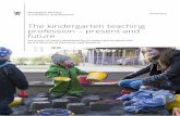 The kindergarten teaching profession – present and future · 1. The kindergarten teaching profession – present and future 7 Introduction to the English summary 7 1.1 Theoretical