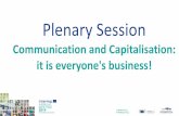 Plenary Session - European Commission · Plenary Session . Communication and Capitalisation: it is everyone's business! COMMUNICATION AND CAPITALISATION. Dana SPINANT. Director, Budget,