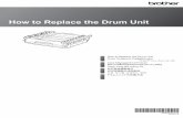 How to Replace the Drum Unit - Brotherdownload.brother.com/welcome/...ap_drum_insertion.pdf · (3) Drum'ı görüntülemek için a veya b öğesine basın ve sonra OK düğmesine