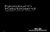 Nocturn Keyboard - NovationMusic.com...The Nocturn Keyboard is a class compliant device, meaning that it can be connected to a computer without the need to install any driver software.