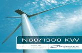 B 91/216 Produktblatt N60 GB - MWPS World Wind Turbines · The Nordex N60/1300 kW is our top-selling wind tur-bine. The machine is equipped with stall regulation and produces a nominal