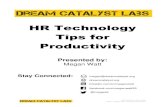 HR Technology Tips for Productivity - Wisconsin IPMA-HRwiscipma.org/wp/wp-content/uploads/2012/12/Tech-Hacks-PacketI… · SOME PRODUCTIVITY HACKS I LOVE (in no particular): Batching