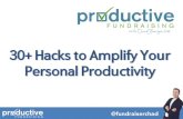 30+ Hacks to Amplify Your Personal Productivity 30+ Hacks to Amplify Your Personal Productivity ...