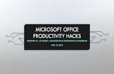 Microsoft Office Productivity Hacks 2018-04-19آ  microsoft office productivity hacks presented by: liz