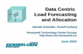 Data Centric Load Forecasting and Allocationstaff.utia.cas.cz/kulhavy/powergen00s.pdf · Data-centric model ! database requested data statistics monitoring data 5th Jan 2000, 7:15