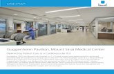 CASE STUDY - Unicel Architectural · CASE STUDY Guggenheim Pavilion, Mount Sinai Medical Center Optimizing Patient Care in a Cardiovascular ICU Founded in 1852, the Mount Sinai Hospital