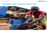 Framework Hygiene framework - WaterAid...This document sets out a framework for hygiene promotion and behaviour change in the countries where WaterAid works. It is based on the current