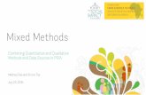 Transitions and Transformations · What is mixed methods? oMixed methods is the methodology used for conducting research through a combination of qualitative and quantitative research
