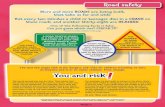 risk - WHO · *Answer is at the bottom of the page. A roAd trAffic crAsh is A crAsh on the roAd ... about what might be dangerous and choose a route that is not too risky. If you