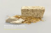 Hemp + Lime · Hemp + Lime Examining the Feasibility of Building with Hemp and Lime DESIGN AND DEMONSTRATION. Project Team For full list of contributors please refer to page 14. Research