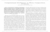 Computational Intelligence in Music Composition: A Surveymx.nthu.edu.tw/~ckting/pubs/tetci2017.pdf · The music composition using mathematical models have the advantages of low complexity