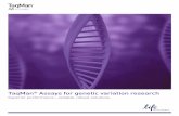TaqMan Assays for genetic variation research · All assays are quality-control tested using a mass spectrometer to verify sequence and yield. In addition, all human (predesigned ...