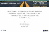 DEVELOPMENT OF AN APPROACH TO INCORPORATE PAVEMENT ... · 2. An augmented matrix was presented that modifies the initial pavement treatments based on whether the structural condition