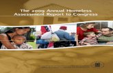 The Annual Homeless Assessment Report to …...FOREWORD I am pleased to submit the U.S. Department of Housing and Urban Development’s (HUD) 2009 Annual Homeless Assessment Report