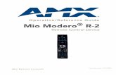 Operation/Reference Guide - MIO-R2 Mio Modero R-2 Remotecontent.etilize.com/User-Manual/1024561844.Pdf• AMX Lighting products are guaranteed to switch on and off any load that is