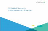 Infoblox Deployment Guide - NetMRI Policy Deployment Guide · 2019-12-16 · NetMRI Policy Deployment Guide 5 6. Click on the Policy Deployment tab to deploy the policy to the chosen