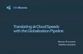 Translating at Cloud Speeds with the Globalization Pipeline · Developer Commits String Collects String Resource Files Resource Files Renames Files and Commits Makes a Package (zip)