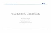 Towards SCM in Unified Modelspi.informatik.uni-siegen.de/CVSM2008/slides/koegel.pdf · • Model integrity cannot be preserved by SCM . Technische Universität München 17.05.2008