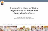 UW Innovative Uses of Dairy Ingredients in Food and Dairy ... Burrington...•Hydration Conditions and Time – A well hydrated protein ingredient will have better heat stability and