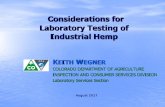 Considerations for Laboratory Testing of Industrial Hemp...Considerations for Laboratory Testing of Industrial Hemp ... Sample is gently worked through a No. 8 (2.38mm) mesh sieve.
