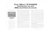 THE MIPS RIO000 SUPERSCALAR MICROPROCESSOR - CSAarkapravab/courses/paper_reading/p4_mips_r10k.pdfinstruction queues, register files, and data paths. This separa- tion reduces maximum