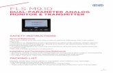 FLS M9 - Aliaxis · 2015-05-18 · The new FLS M9.10 is a powerful monitor designed to manage analog and frequency signals (or two analog signals) from every types of device which
