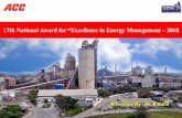 17th National Award for “Excellence in Energy Management ... … · 9 Replacement of GRR by MVVFD for Raw Mill-2 Sapex Fan 100 0.16 10 Replacement of GRR by MVVFD for Atox Mill