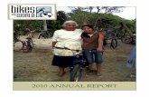 BFW 2010 Annual Report - Bikes for the World€¦ · board authorized BfW to begin steps leading to full autonomy by June 30, 2011. By the end of 2010, BfW had prepared draft articles