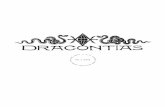 dracontias 1 2007 - The Eye · depth together with others in Dragon Rouge. The Magical Week 2007 we will focus on Visio Vires Actio – The Draconian Alchemy and we will ennoble our