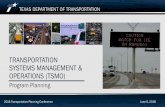 TRANSPORTATION SYSTEMS MANAGEMENT & OPERATIONS (TSMO) · 2018-06-27 · 2018 Transportation Planning Conference June 6, 2018 TRANSPORTATION SYSTEMS MANAGEMENT & OPERATIONS (TSMO)
