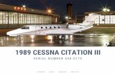 1989 CESSNA CITATION III - Epps Aviationeppsaviation.com/pdf/N173VP_NewSpec.pdf · 1989 cessna citation iii ser ial number 650- 0173 citation iii - n173vp - sn 650-0173 - page 1 of