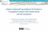 Some research questions to frame a European Union overview ...diposit.ub.edu/.../1/slides_ArdanuyUrbano_LIS-ER.pdf · Some research questions to frame a European Union (EU) overview
