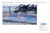 Bridge ConstruCtion Partner - Inicio · with a new lifting frame for balanced cantilever construction, allowing construction of twin decks simultaneously, the Stonecutters Bridge