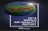 2018 WORLD AIR QUALITY REPORT - AirVisual · The 2018 World Air Quality Report presents PM2.5 air quality data as aggregated through the IQAir AirVisual ... Air pollution is the greatest