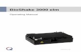 2016-0017 | BioShake 3000 elm | Operating Manual · BioShake 3000 elm | Operating Manual QInstruments.com 7 Edge Locking Mechanism (ELM) – A scientific innovation for automatic