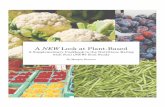 A NEW Look at Plant-Based - WordPress.com · Starting a Plant-Based Diet: Essentials The key to success with starting and complying with a plant-based diet is making sure you are