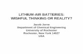 LITHIUM-AIR BATTERIES: WISHFUL THINKING OR …inrep.org.il/.../Israelectrochewmistry-Li-Air-2013-jacob.pdfLITHIUM-AIR BATTERIES: WISHFUL THINKING OR REALITY? Jacob Jorne Department