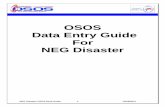 OSOS Data Entry Guide For NEG Disaster · The three L1 State Specific Activities (NEG Disaster Irene/Lee, NEG Disaster Eligible, and NEG Disaster Referral) will be used for reporting