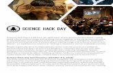 SCIENCE HACK DAYsciencehackday.org/wp-content/uploads/2014/05/... · Science Hack Day San Francisco (October 4-5, 2014) The 2014 Science Hack Day San Francisco will gather 175 attendees