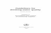 Guidelines for drinking-water quality - WHO · GUIDELINES FOR DRINKING-WATER QUALITY vi 6.2.1 Catchment protection 85 6.2.2 Groundwater protection 89 6.3 Wells 92 6.3.1 Dug wells