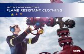 PROTECT YOUR EMPLOYEES FLAME RESISTANT CLOTHING...wearers choose their flame resistant clothing (FRC) program from Cintas — making Cintas the most trusted source for FRC apparel
