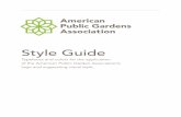 Style Guide - American Public Gardens Association...Style Guide Typefaces and colors for the application of the American Public Garden Association’s logo and supporting visual style.